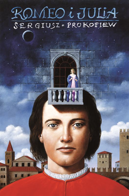 ROMEO I JULIA (Romeo and Juliet) Sergiusz Prokofiew ROMEO I JULIA (Romeo and Juliet) Sergiusz Prokofiew
