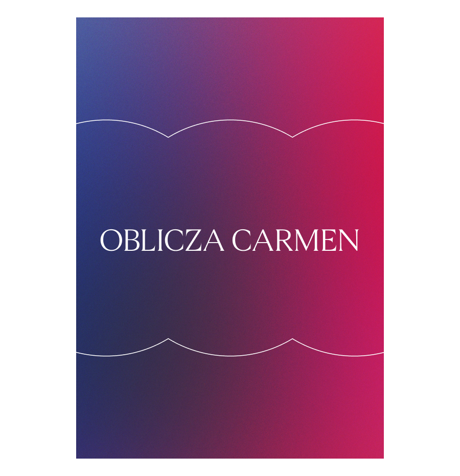 OBLICZA CARMEN