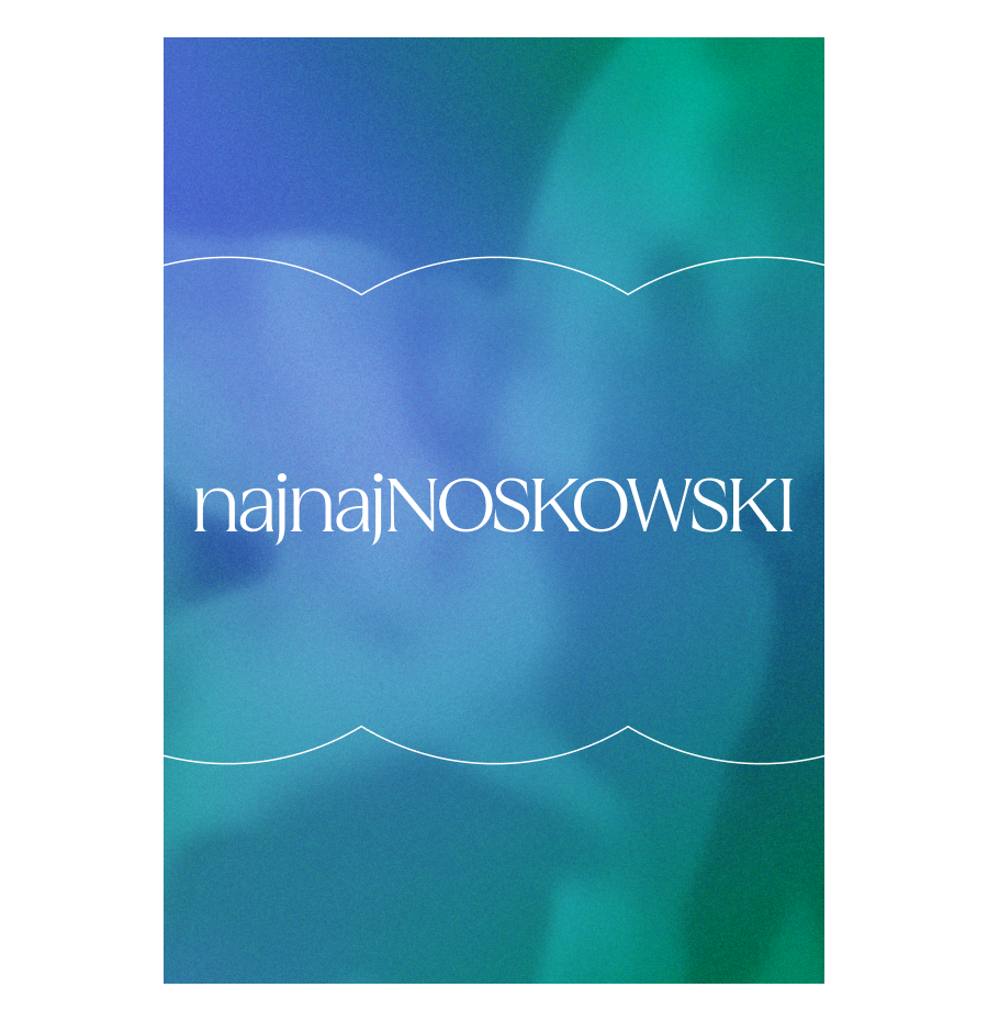 najnajNOSKOWSKI