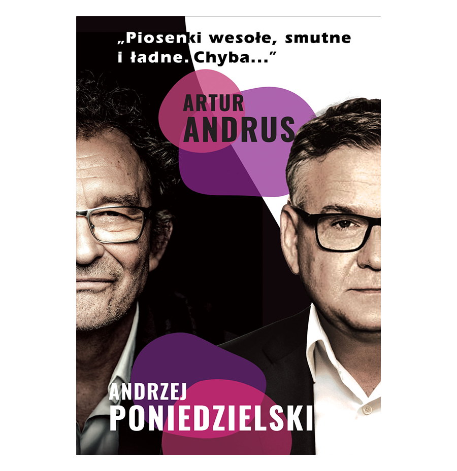 ARTUR ANDRUS I ANDRZEJ PONIEDZIELSKI – Znowu razem!